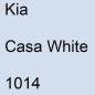 Preview: Kia, Casa White, 1014.